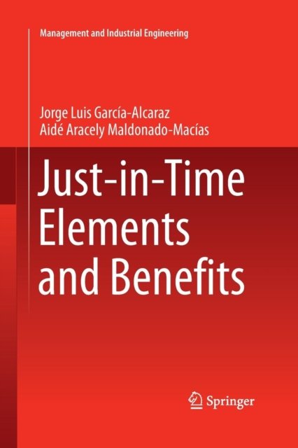 Just-in-Time Elements and Benefits