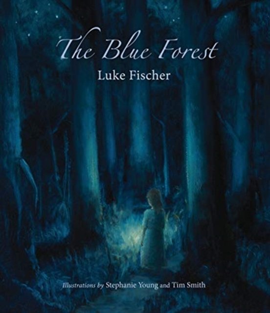 The Blue Forest