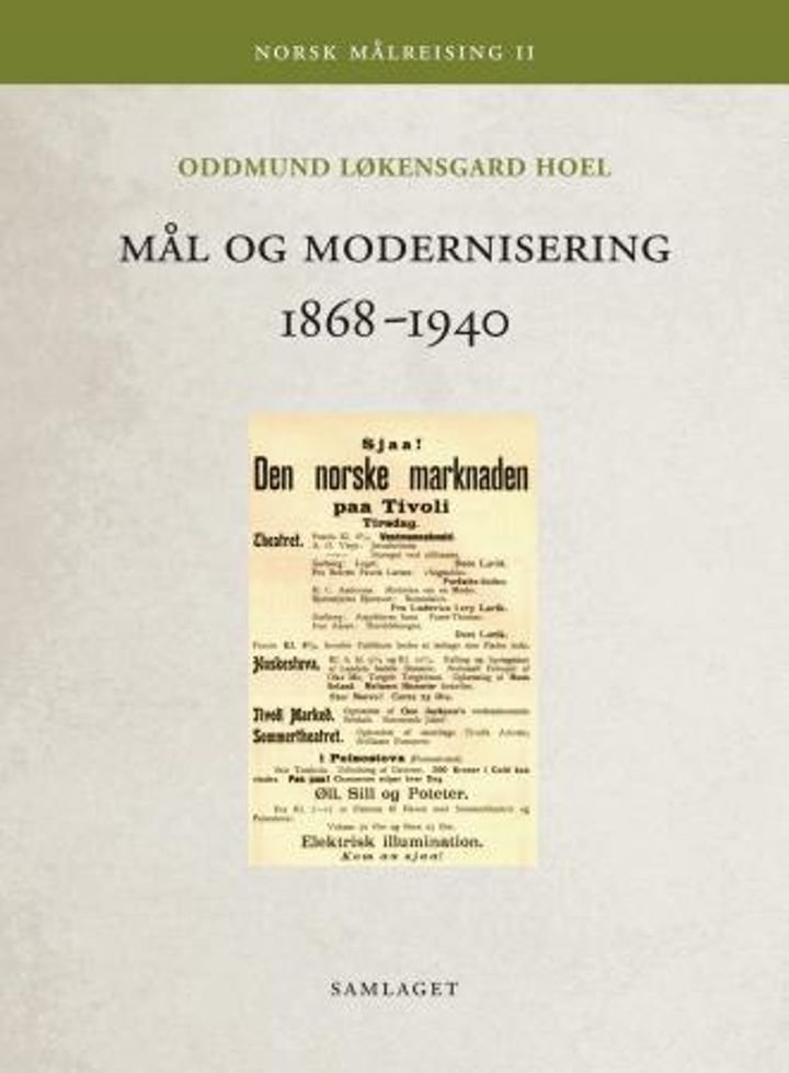 Mål og modernisering 1868-1940 - norsk målreising II