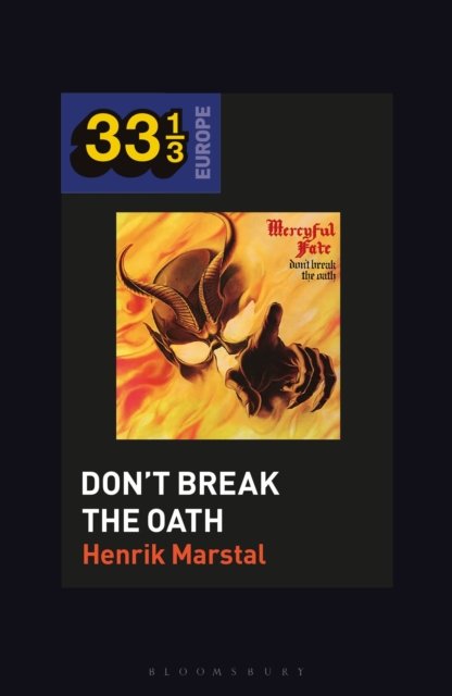 Mercyful Fate''s Don''t Break the Oath
