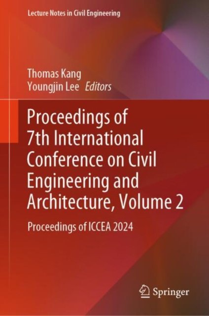 Proceedings of 7th International Conference on Civil Engineering and Architecture, Volume 2