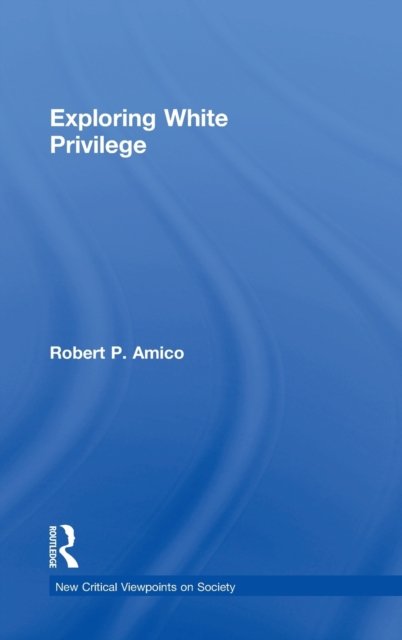 Exploring White Privilege
