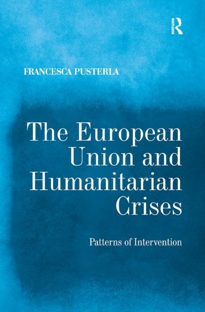 The European Union and Humanitarian Crises