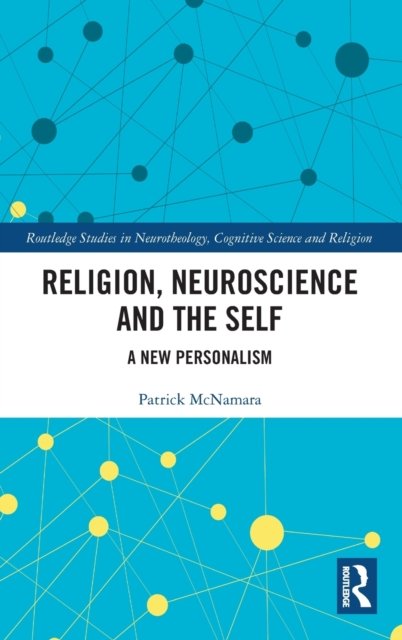 Religion, Neuroscience and the Self
