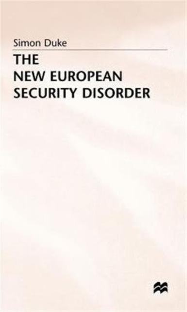 The New European Security Disorder