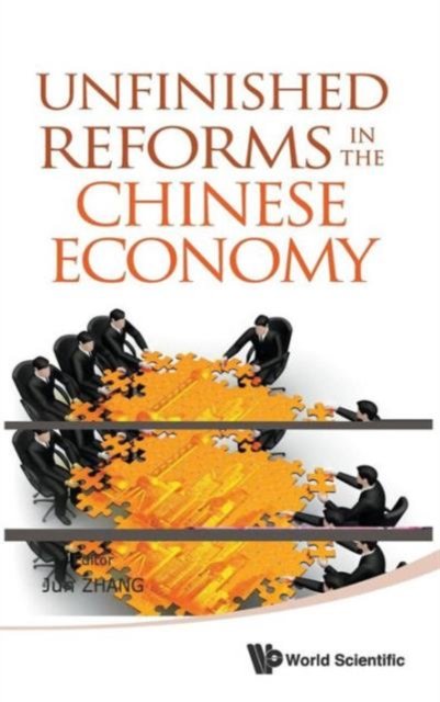 Unfinished Reforms in the Chinese Economy