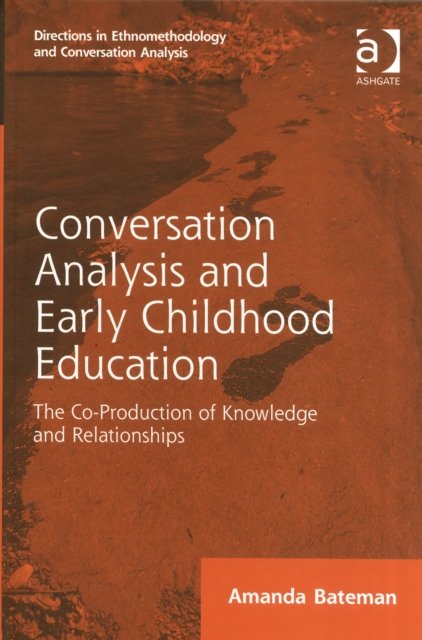 Conversation Analysis and Early Childhood Education
