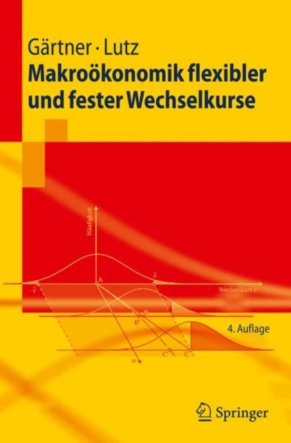 Makrookonomik flexibler und fester Wechselkurse