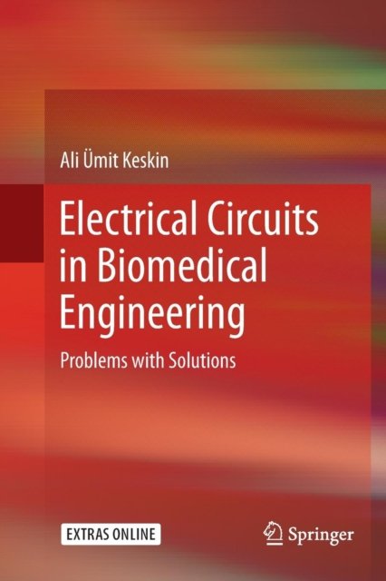 Electrical Circuits in Biomedical Engineering