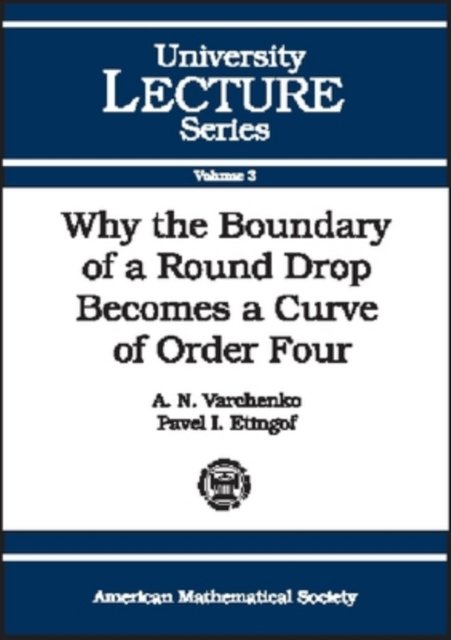 Why the Boundary of a Round Drop Becomes a Curve of Order Four