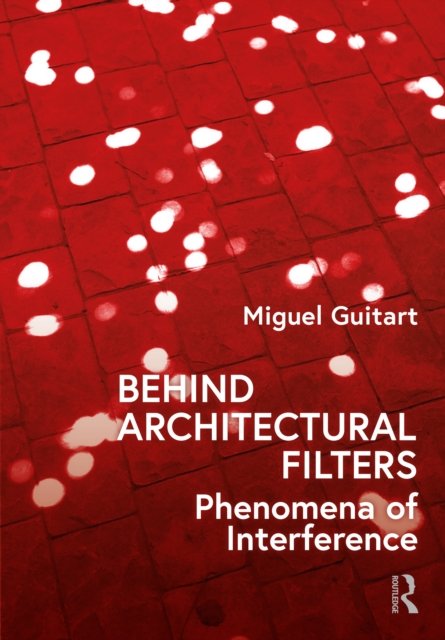 Behind Architectural Filters