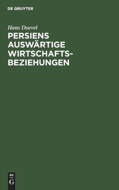 Persiens Auswartige Wirtschaftsbeziehungen
