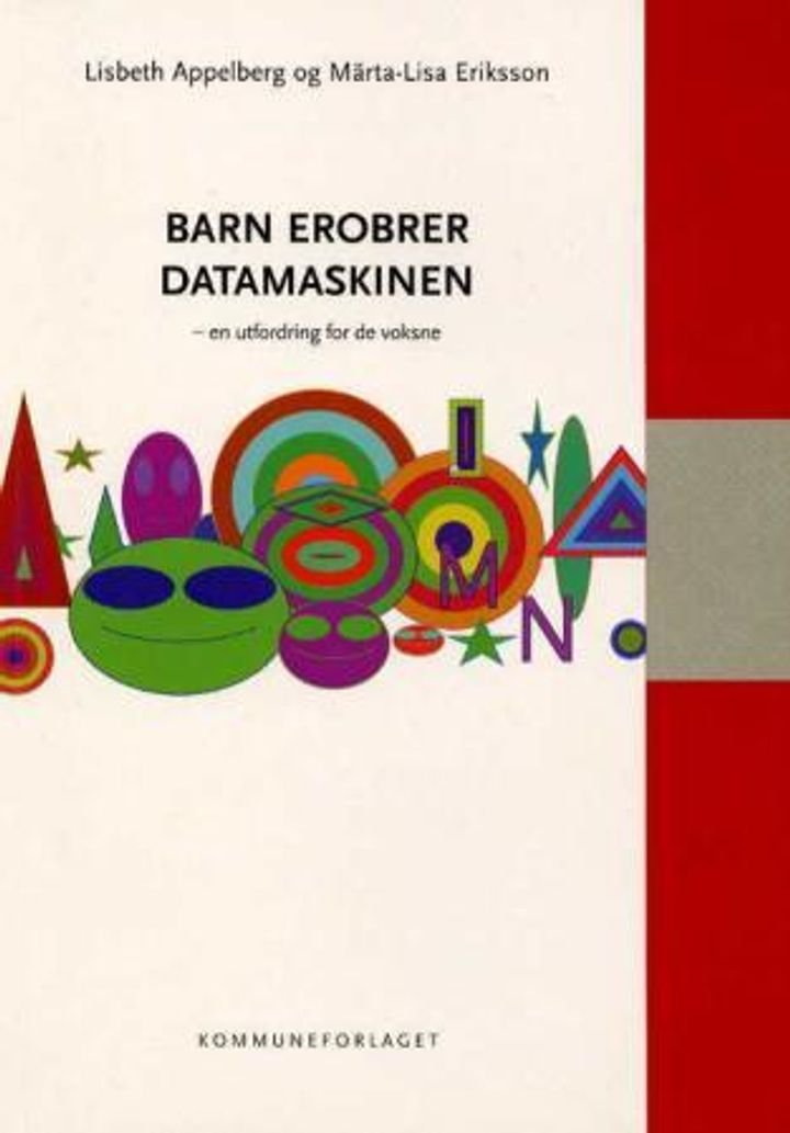 Barn erobrer datamaskinen - en utfordring for de voksne