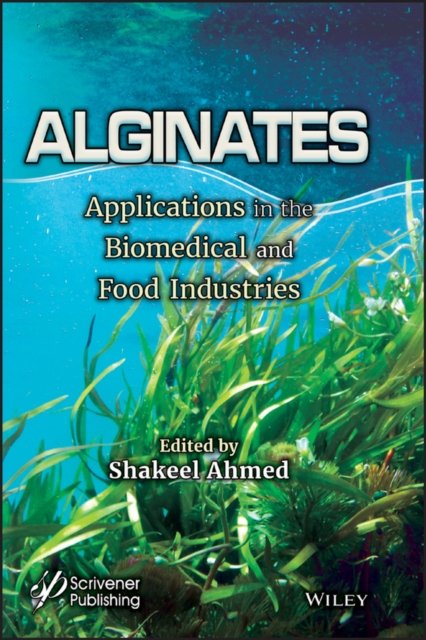 Alginates – Applications in the Biomedical and Food Industries