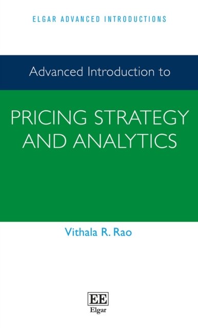 Advanced Introduction to Pricing Strategy and Analytics