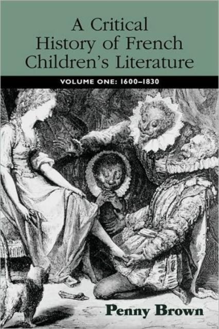 A Critical History of French Children''s Literature