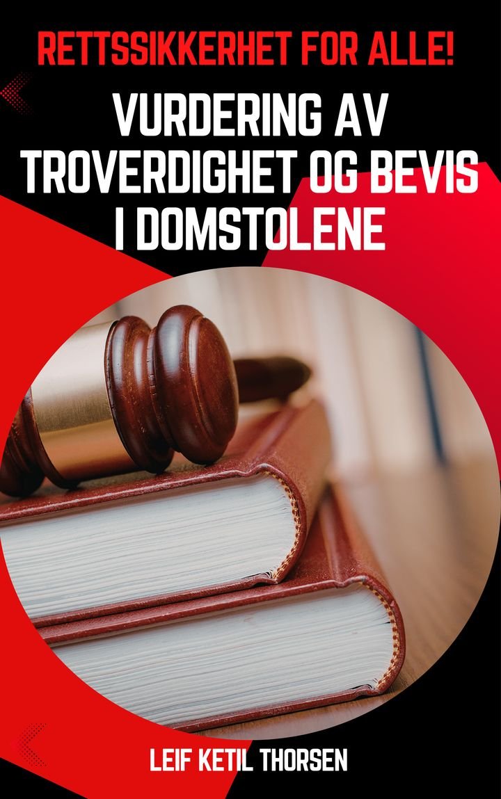 Vurdering av troverdighet og bevis i domstolene
