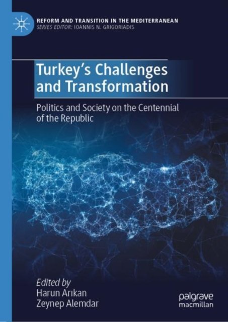 Turkey''s Challenges and Transformation