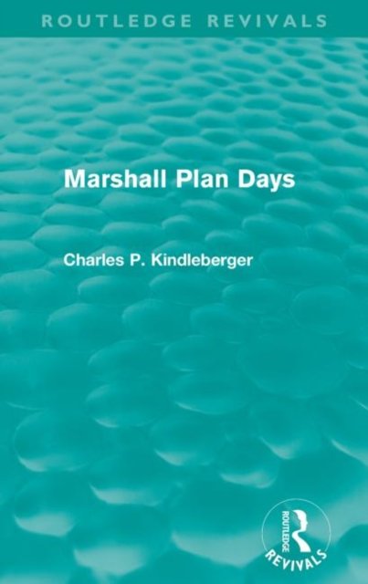 Marshall Plan Days (Routledge Revivals)