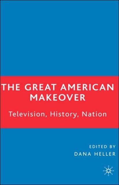 The Great American Makeover