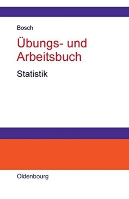 Ubungs- und Arbeitsbuch Statistik