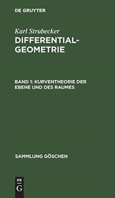 Kurventheorie Der Ebene Und Des Raumes