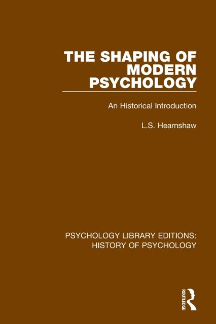 The Shaping of Modern Psychology