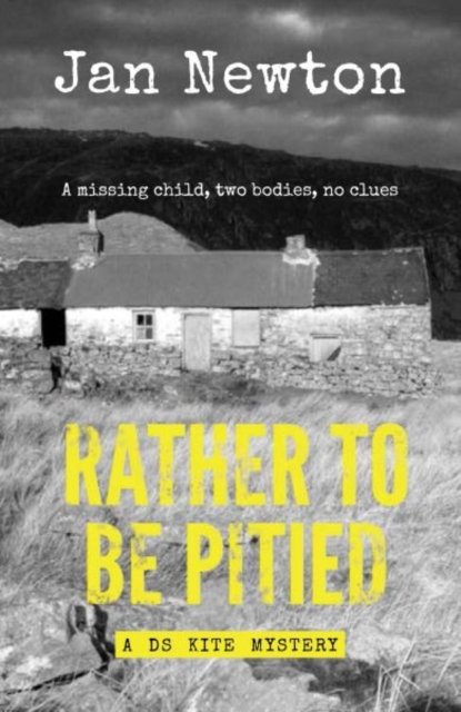 Rather to Be Pitied - The Second Ds Kite Novel