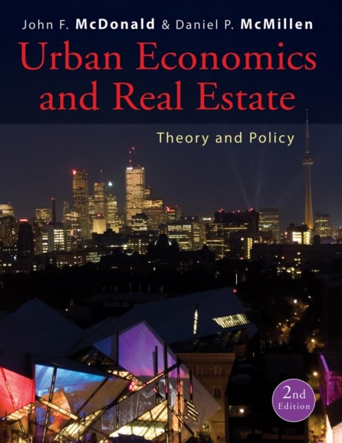 Urban Economics and Real Estate – Theory and Policy 2e