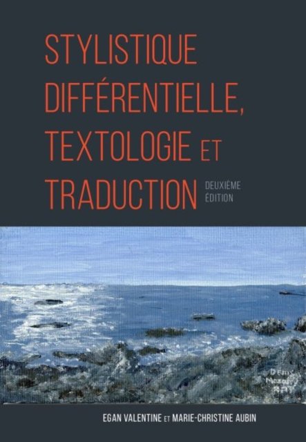 Stylistique Differentielle, Textologie Et Traduction
