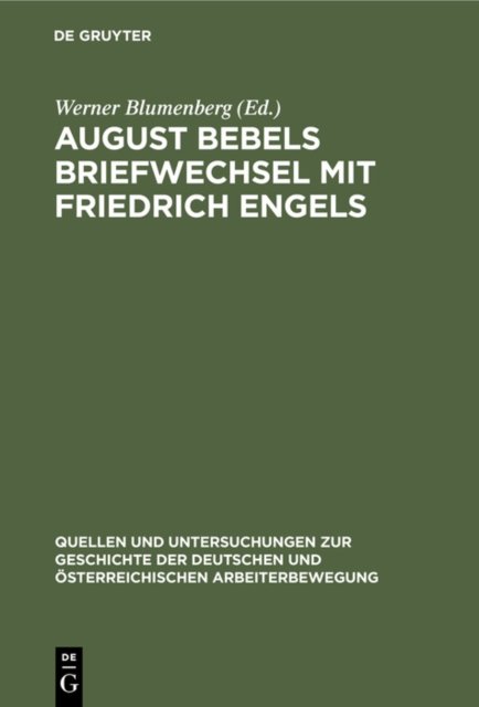 August Bebels Briefwechsel Mit Friedrich Engels