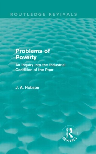 Problems of Poverty (Routledge Revivals)