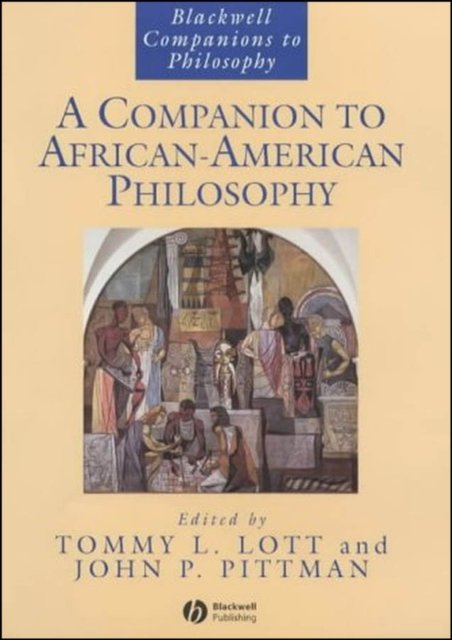 A Companion to African-American Philosophy