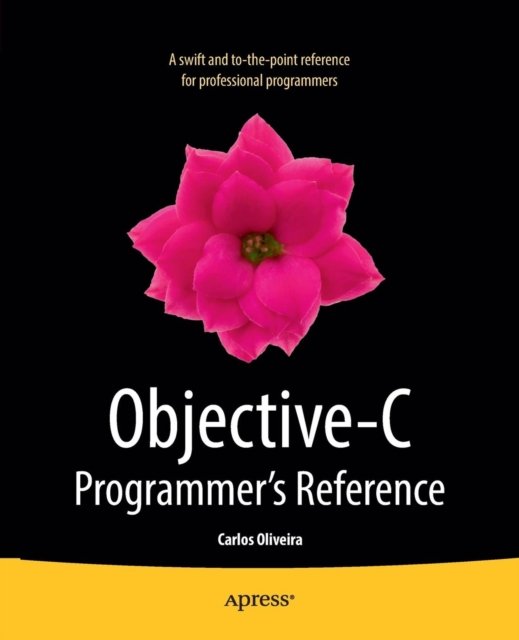 Objective-C Programmer''s Reference