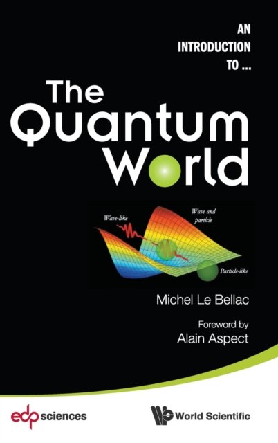 QUANTUM WORLD, THE