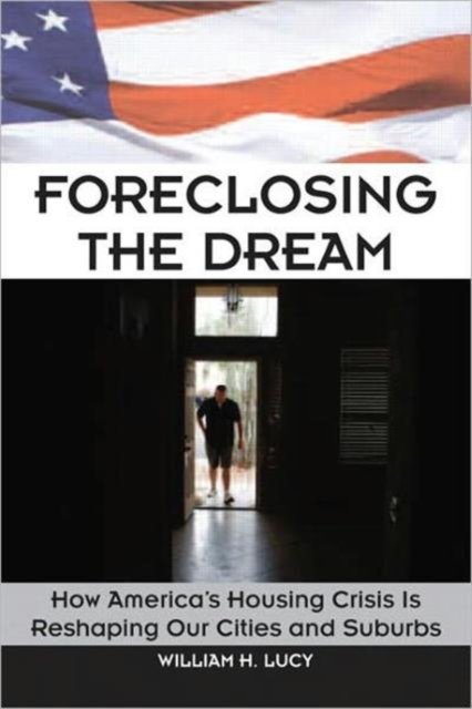 Foreclosing the Dream
