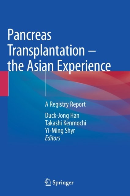 Pancreas Transplantation – the Asian Experience