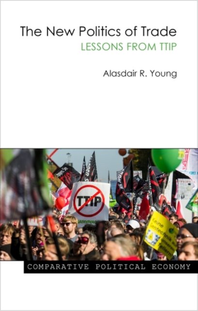 The New Politics of Trade – Lessons from TTIP