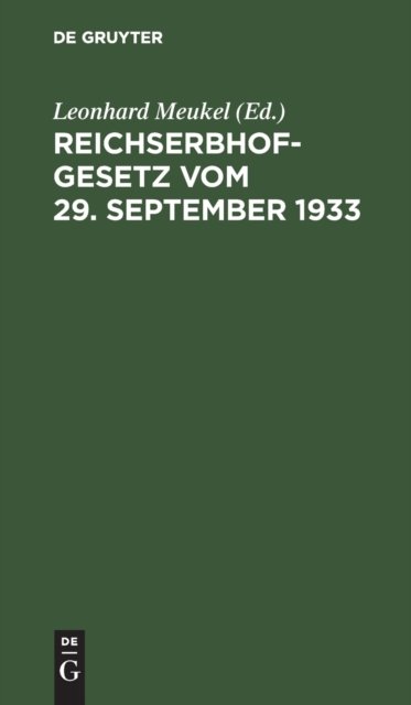 Reichserbhofgesetz Vom 29. September 1933