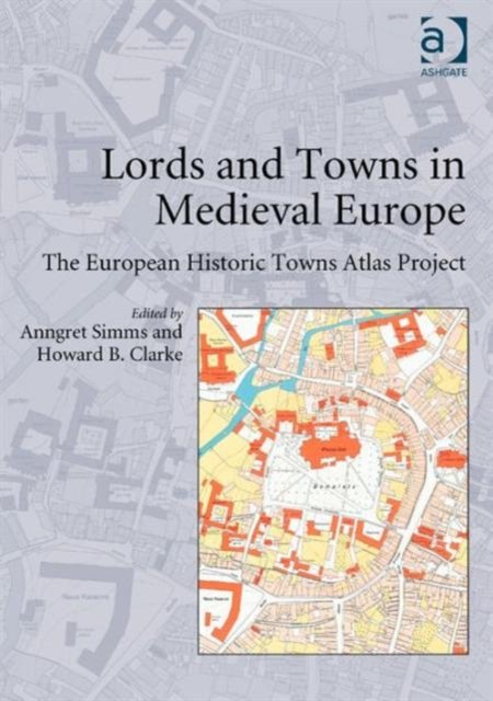 Lords and Towns in Medieval Europe