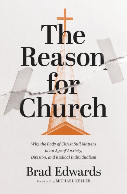 The Reason for Church