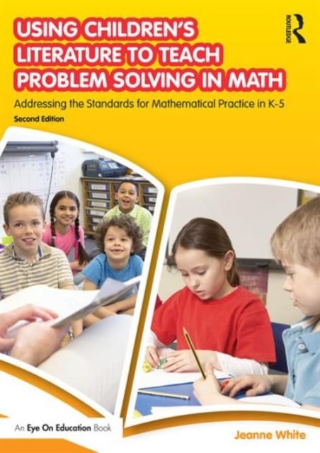 Using Children''s Literature to Teach Problem Solving in Math