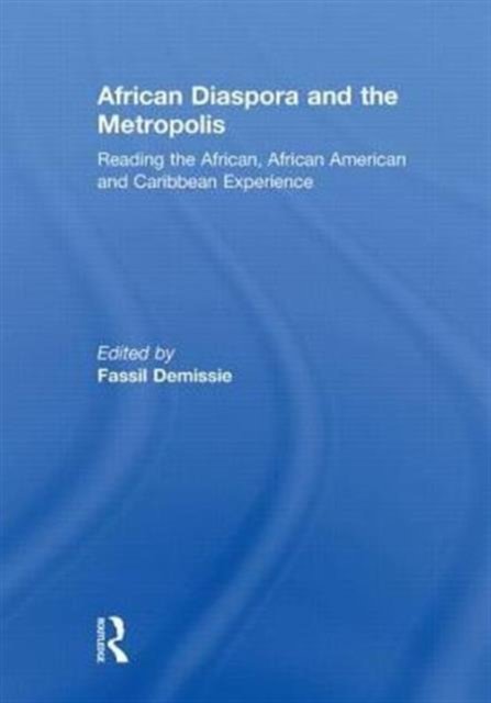 African Diaspora and the Metropolis