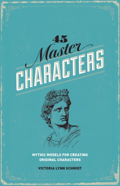 45 Master Characters, Revised Edition