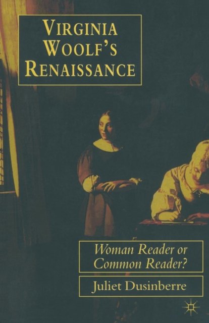 Virginia Woolf's Renaissance