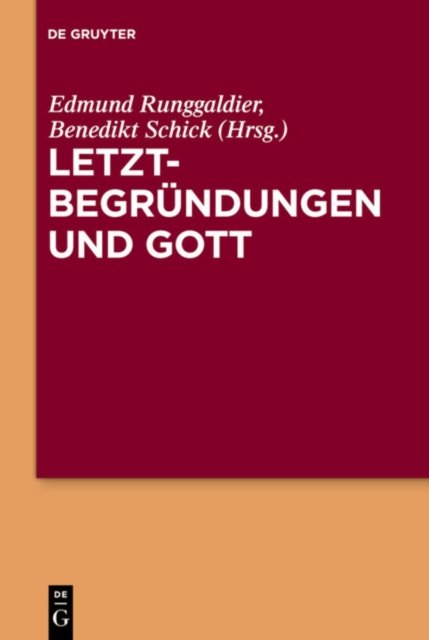 Letztbegrundungen und Gott
