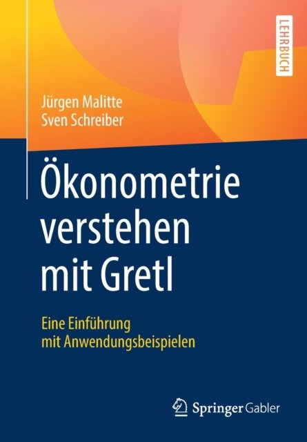 Okonometrie verstehen mit Gretl
