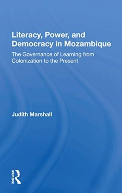 Literacy, Power, and Democracy in Mozambique