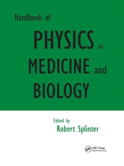 Handbook of Physics in Medicine and Biology
