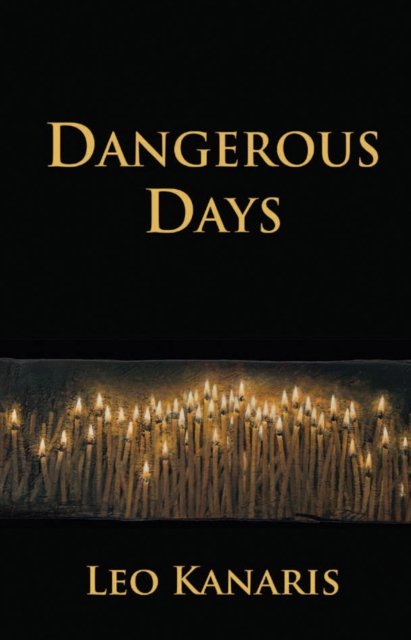 Dangerous Days